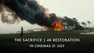 Thumbnail: THE SACRIFICE | 4K Restoration | UK & IRE Trailer - In Cinemas 31 July