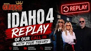 Thumbnail: IDAHO 4 REPLAY: Theories, Questions & What’s Not Adding Up 🚨