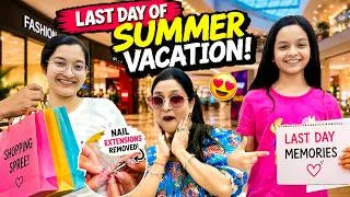 Thumbnail: 😭 LAST DAY OF SUMMER VACATION! 🛍️🍦 | Mummy Ne Bana Diya Super Special ❤️ | Cute Sisters