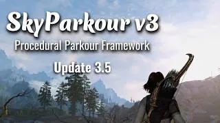 Thumbnail: SkyParkour v3.5 Update Showcase - Skyrim Parkour & Climbing Mod