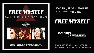 Thumbnail: Dask, Sam Philip | Free Myself feat. Revel | Lyric Video