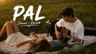 Thumbnail: Pal (Slowed + Reverb) | Arijit Singh, Shreya Ghoshal | Jalebi | Cyan Audio 🎧