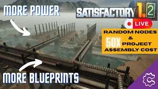 Thumbnail: Satisfactory 1.2 Recap - Ep. 7 - Random Nodes & 50x Project Assembly!