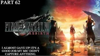 Thumbnail: I Almost Gave Up With This Game! Final Fantasy VII Rebirth Part 62