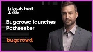 Thumbnail: Bugcrowd Launches Pathseeker: Flipping the Script on Traditional Pentesting - Braden Russell