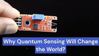 Thumbnail: What is Quantum Sensing | Quantum Physics