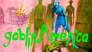 Thumbnail: goblinAmerica