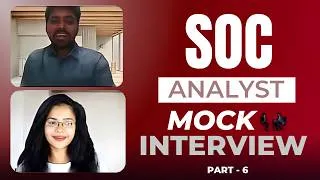 Thumbnail: SOC Analyst Mock Interview | Part - 6 | Soc analyst interview questions