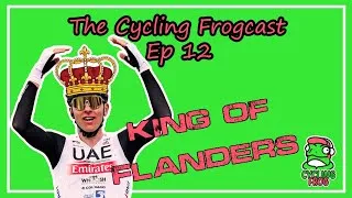 Thumbnail: The Cycling frogcast ep12 /HISTORY MADE BY POGACAR