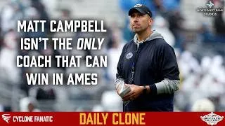 Thumbnail: Matt Campbell isn't the ONLY coach that can win in Ames | DAILY CLONE