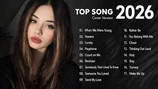Thumbnail: BEST POP COVER PLAYLIST 2026 🌸 ED SHEERAN, DUA LIPA, BRUNO MARS | CHILL LOVE SONGS