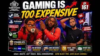 Thumbnail: Is the Gaming Industry Getting Too Expensive? | Talking In Teacups Ep. 161