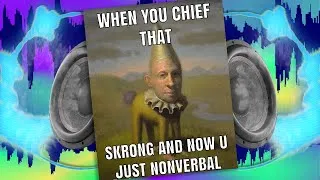 Thumbnail: when you chief that skrong 🎶🎵🎶