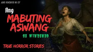 Thumbnail: Ang Mabuting Aswang ng Mindanao | Kwentong Takot na Huwag Palampasin | True Horror Stories