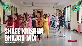 Thumbnail: 25Mins Shree Krishna Bhajan Mix Beginner Workout
