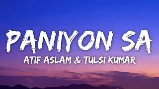 Thumbnail: Paniyon Sa (Lyrics) - Atif Aslam & Tulsi Kumar | Satyameva Jayate |