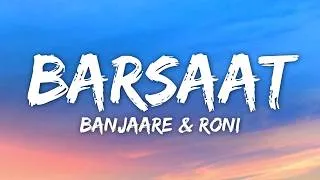 Thumbnail: Barsaat (Lyrics) - Banjaare & RONI