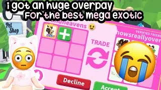 Thumbnail: I GOT A HUGE OVERPAY FOR THE BEST MEGA EXOTIC IN ADOPT ME!! #adoptme 