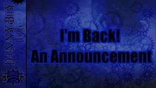 Thumbnail: I'm Back! An Announcement