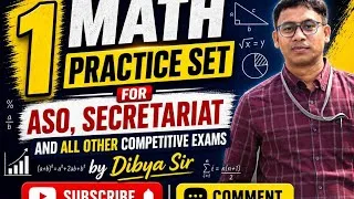 Thumbnail: Math Practice Set for AS0 2026 for Odisha Secretariat by Dibya Sir & all other Compititive Exam