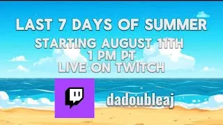Thumbnail: LAST 7 DAYS OF SUMMER STREAM (Official Trailer)