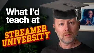 Thumbnail: What I'd teach at streamer university