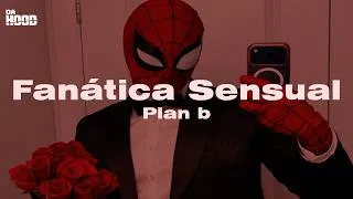 Thumbnail: Plan B - Fanatica Sensual (Letra)