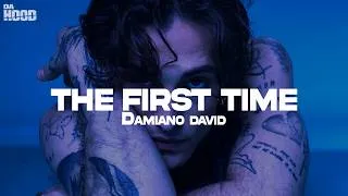 Thumbnail: Damiano David - The First Time (Lyrics)