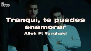 Thumbnail: Alleh, Yorghaki - tranqui, te puedes enamorar (Letra/Lyrics)