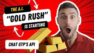 Thumbnail: Chat GPT's API Is Here...Get Ready For The A.I. Gold Rush | Daily A.I. Updates