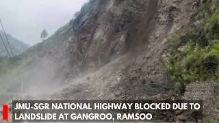 Thumbnail: Jmu-Sgr National Highway Blocked Due to Landslide at Gangroo, Ramsoo