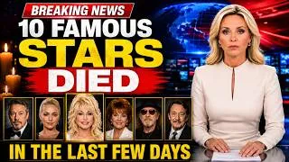 Thumbnail: 10 Famous Stars Who Died in the Last Few Days — Hollywood Is Mourning