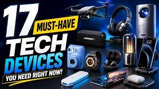 Thumbnail: 17 Must-Have Tech Devices You Need Right Now