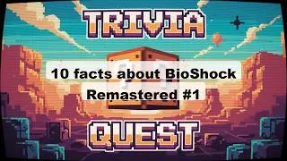 Thumbnail: 10 facts about BioShock Remastered #1