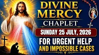 Thumbnail: Divine Mercy Chaplet - July 26, 2026 | Powerful Prayer for Guidance, Protection & Peace