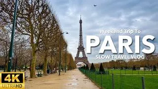 Thumbnail: Dreamy Days in the City of Light | Paris Weekend Trip | Paris Slow Travel Vlog in 4K