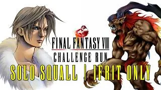 Thumbnail: Can You Beat Final Fantasy VIII Solo Squall Ifrit Only?