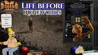 Thumbnail: Life before Runewords: Diablo 2 Resurrected D2R