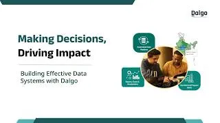 Thumbnail: 24. Making Decisions, Driving Impact | Building Effective Data Systems with Dalgo