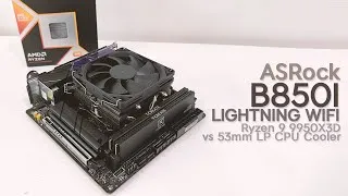 Thumbnail: ASRock B850I LIGHTNING WIFI | R9 9950X3D LP Cooler Test
