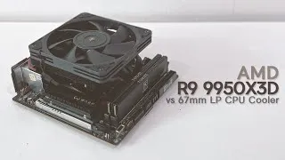Thumbnail: Ryzen9 9950X3D vs 67mm LP Cooler | ID-COOLING IS67XT