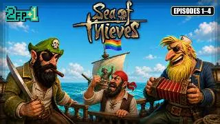 Thumbnail: We Attacked a Friendly Pirate… Then Needed a Ride | Sea of Thieves (Ep 1-4 Remastered) | 2FP+1