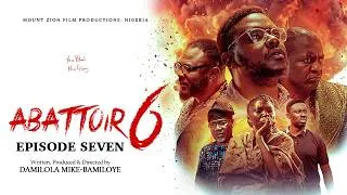 Thumbnail: ABATTOIR SEASON 6 || EPISODE 7
