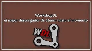 Thumbnail: WorkshopDL, el descargador de mods de la Workshop definitivo hasta el momento