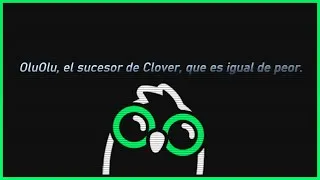 Thumbnail: OluOlu, el sucesor de Clover