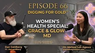Thumbnail: Dr. Melissa Lee-Agawa OB/GYN of Grace and GlowMD, discusses women's health, perimenopause, and more