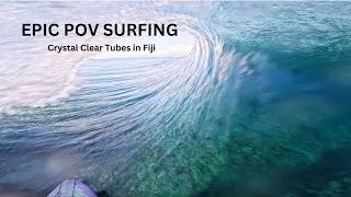 Thumbnail: EPIC SURFING Crystal Clear POV Tubes in Fiji