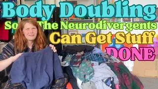 Thumbnail: Yapping While I Put Away My Laundry To Body Double With The Other Neurodivergents