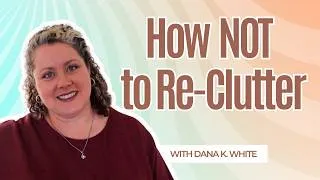 Thumbnail: How NOT to Re-Clutter