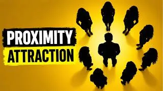 Thumbnail: Proximity Attraction is the SECRET to Getting Laid or Getting a Girlfriend